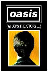 Oasis, What's the Story